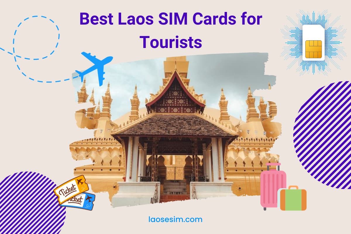 Best Laos SIM cards for  tourists