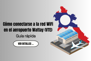 Cómo conectarse a la red WiFi en el aeropuerto Wattay (VTE)
