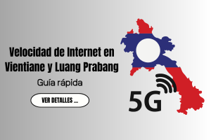 Velocidad de Internet en Vientiane y Luang Prabang: Guía de viaje