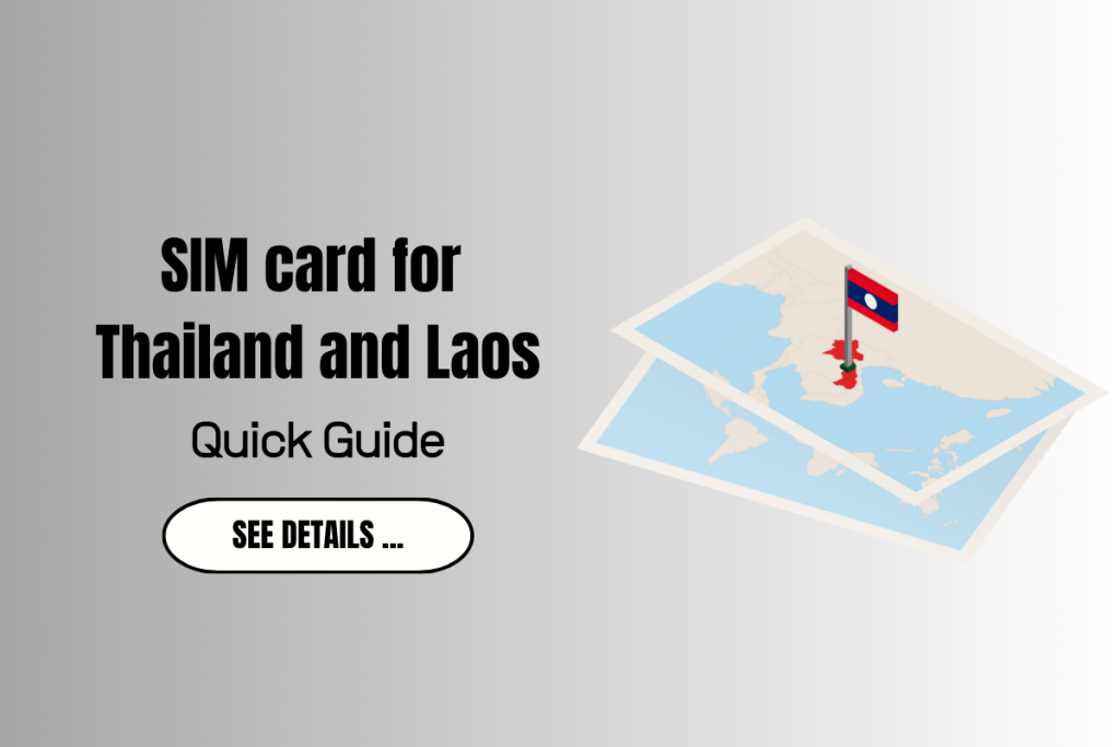 SIM card for Thailand and Laos: Travel Guide